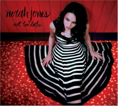 Norah Jones   Not Too Late (2007) music